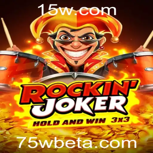 Explorando as Aventuras do Jogo RockinJoker e o Papel do 75Wbet
